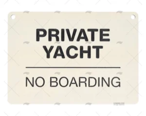 CARTEL PRIVATE YACHT NO BOARDING 30x21cm IMNASA